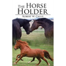 The Horse Holder
