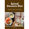 Spinal Stenosis Diet: A Beginner's 5-Step Plan for Symptom-Friendly Eating & Daily Comfort, with Sample Recipes