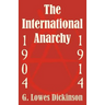 The International Anarchy, 1904-1914