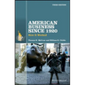 American Business Since 1920: How It Worked
