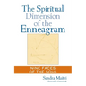 The Spiritual Dimension of the Enneagram: Nine Faces of the Soul