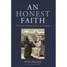 An Honest Faith: The Possible Friendship of Athens and Jerusalem