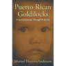 Puerto Rican Goldilocks: A Lyrical Journey Through El Barrio