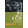 From Fidelity to History: Film Adaptations as Cultural Events in the Twentieth Century