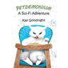 Petdemonium: A Sci-Fi Adventure