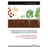 Possible solutions to low yield production of groundnut (Arachis hypogea) in Africa