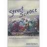 Street Science: Community Knowledge and Environmental Health Justice