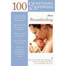 100 Questions & Answers about Breastfeeding
