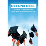 Defund DOC: Turning All Prisons Into Treatment and Career Centers