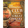 The Epiphany Club and the Great Library of Alexandria: A Steampunk campaign for RISUS: The Anything RPG