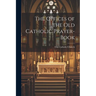 The Offices of the Old Catholic Prayer-Book