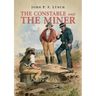 The Constable and the Miner