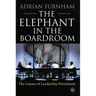 The Elephant in the Boardroom: The Causes of Leadership Derailment
