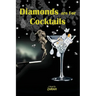 Diamonds are For Cocktails