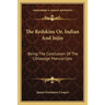 The Redskins Or, Indian And Injin: Being The Conclusion Of The Littlepage Manuscripts