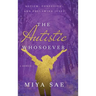 The Autistic Whosoever: Autism, Confusion, and Following Jesus, a Memoir