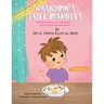 Grandma's Table Manners: The Adventures of Little Baps..... A new learning experience