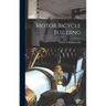 Motor Bicycle Building