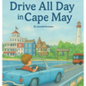 Drive All Day in Cape May