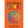 Autonomic Triage: A Handbook for Responders