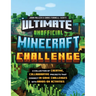 Ultimate Unofficial Minecraft Challenge: A Collection of Creative, Collaborative Projects That Connect In-Game Challenges with Hands-On Activities