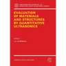 The Evaluation of Materials and Structures by Quantitative Ultrasonics