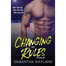 Changing the Rules