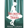 Secrets of the Trees