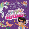 Magic Squad: Shake, Turn, & Wiggle in This Interactive Storybook