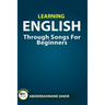 Learning English Through Songs For Beginners