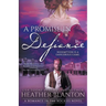 A Promise in Defiance: A Christian Historical Romance Series