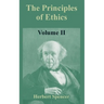 The Principles of Ethics: Volume II