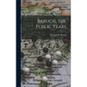 Baruch, the Public Years