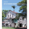 City of Wooden Houses: Georgetown, Guyana