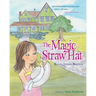 The Magic Straw Hat