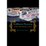 Folkloric Poverty: Neoliberal Multiculturalism in Mexico