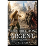 The Resurrection Of Argent: Land of Jonrah Series (Book 2)