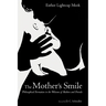 The Mother's Smile: Philosophical Formation in the Welcome of Mothers and Friends