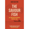 The Saviour Fish