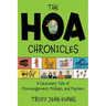 The HOA Chronicles