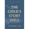 The Child's Story Bible