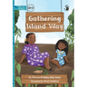 Gathering Island Way - Our Yarning