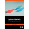 Political Beliefs: A Philosophical Introduction