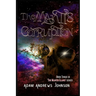 The Mantis Corruption - Book Three: Book 3