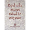 Rapid Health Assessment Protocols for Emergencies