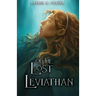 Of The Lost Leviathan (Book Four of The Unanswered Questions Series)