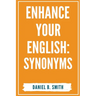 Enhance Your English: Synonyms