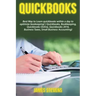 QuickBooks: Best Way to Learn QuickBooks within a day to optimize bookkeeping! (QuickBooks, Bookkeeping, QuickBooks Online, QuickB