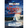 The Tuxedo Cat Kids in the Mystery of the Lost Geyser