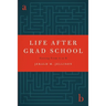 Life After Grad School